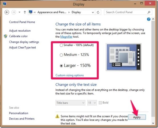 Make Everything Bigger In Windows 8