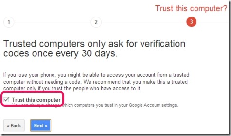 Two Step Authentication in Gmail- put PC to trust list