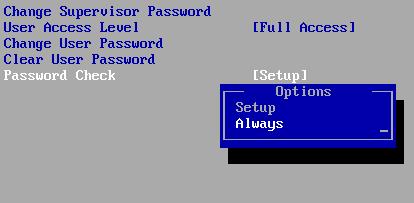 Set up a BIOS Password - Always ask for a password