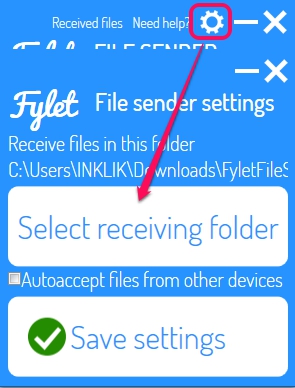 Fylet File Sender- select receiving folder