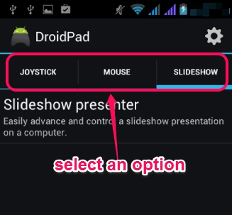 use DroidPad as mouse, joystick, or as Slideshow