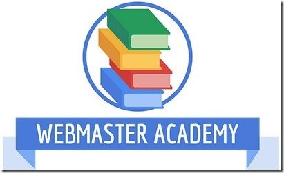 Google Webmaster Academy