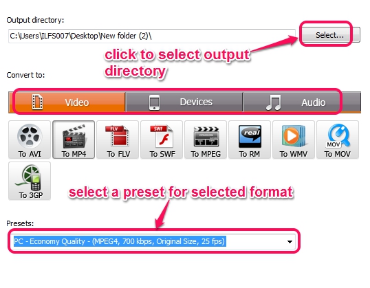 select output format and a preset