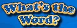 Whats The Word