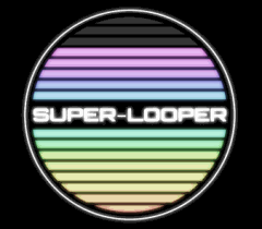 SUPER-LOOPER