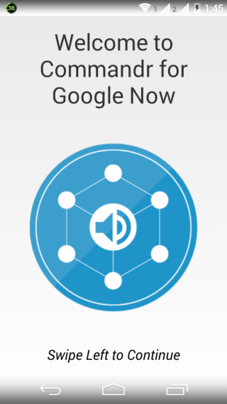 Welcome Interface of Commandr for Google Now