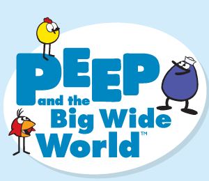 Peep and the Big Wide World