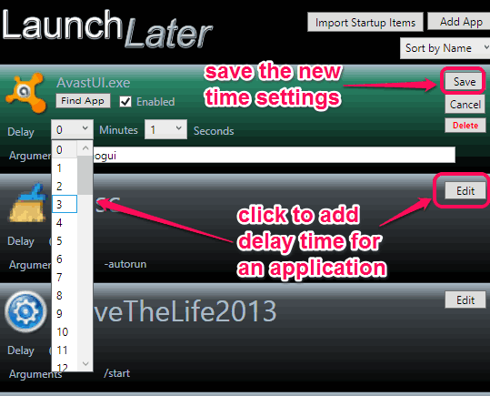 use Edit option to set delay time for an application and save changes