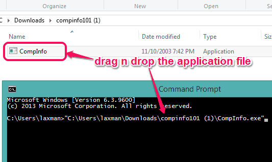 drag n drop the application file to command prompt window