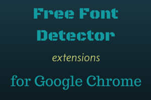 Free Font Detector extensions for Google Chrome