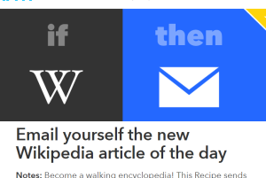 IFTTT recipe to email yourself the New Wikipedia Article of the Day