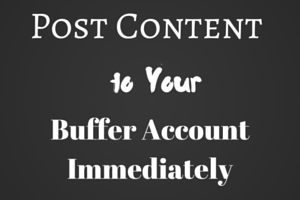 Chrome extension to post content to your Buffer account