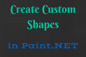 Create Custom Shapes in Paint.NET