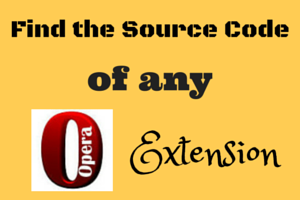 Find the Source Code of any Opera extension