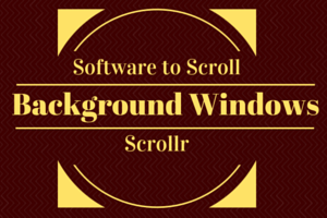 Scrollr- scroll background windows