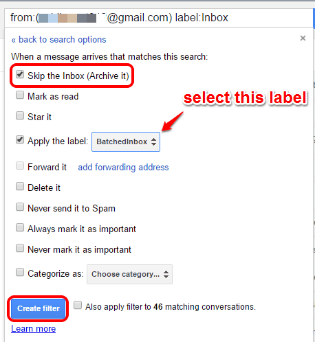 apply BatchedInbox label and create your filter