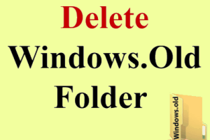 delete windows.old folder in Windows 10