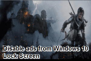 remove ads from Windows 10 Lock Screen