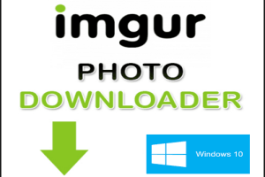 Imgur photo downloader Windows 10