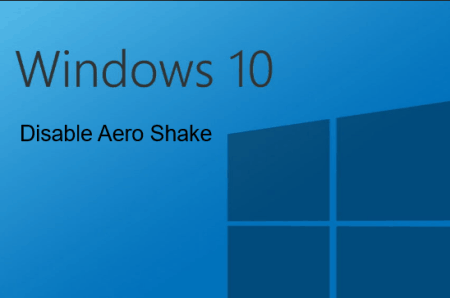 how to disable aero shake in Windows 10