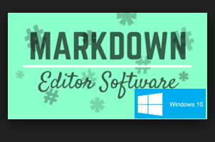 free markdown editor software for Windows 10
