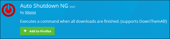 Auto shutdown NG in How to Shutdown PC after download completes in Firefox, Chrome and Edge.