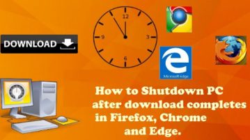 shutdown PC after downloading in Chrome Firefox and Edge