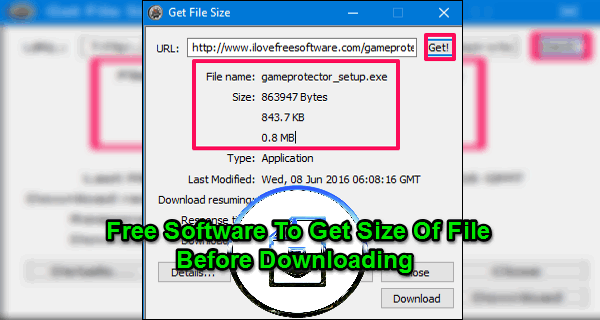 Free Software To Get Size Of File Before Downloading