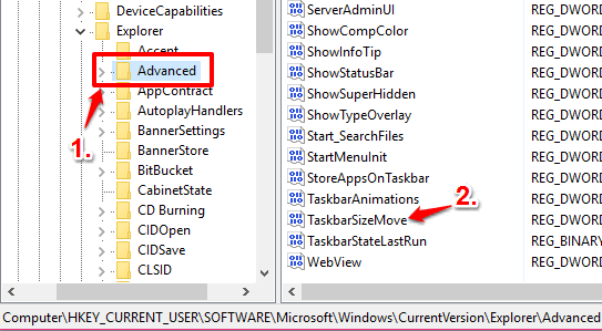 find advanced key and double click on taskbarsizemove value