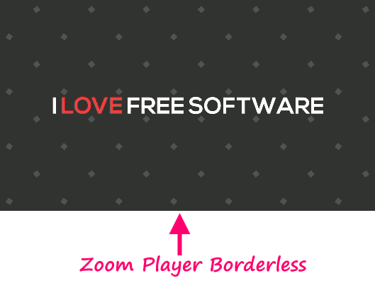 Zoom Player Borderless
