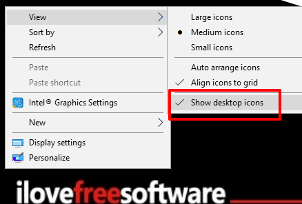 use show desktop icons option of desktop context menu