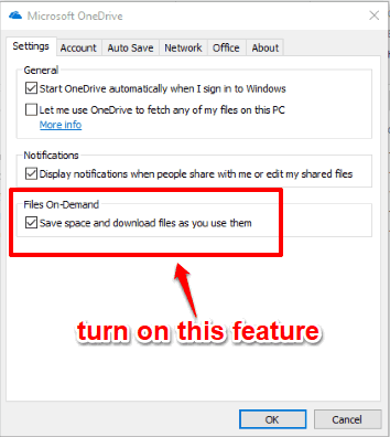 turn on files on demand feature and save it