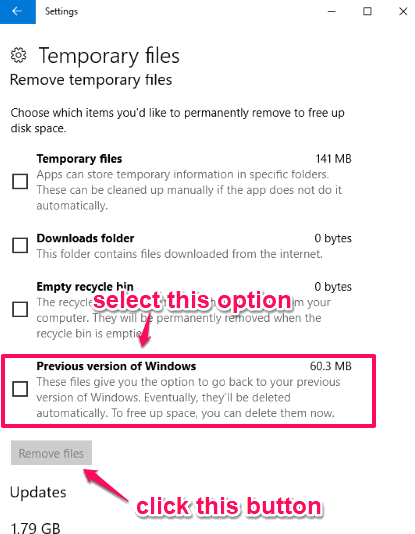 select previous version of windows and then click remove files button