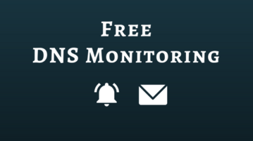 Best Websites For Free DNS Monitoring With Notification
