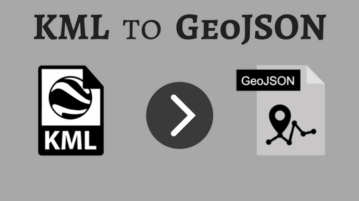 Best 5 Websites To Convert KML To GeoJSON Online