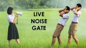 Live Noise Gate