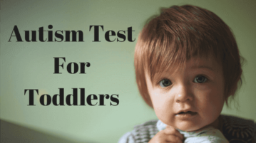 Online Autism Test For Toddlers To Know The Early Signs Of Autism