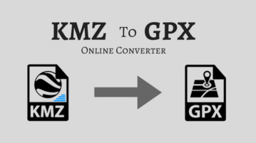 Convert KMZ To GPX Online With These Free Websites