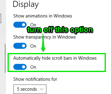 turn off automatically hide scroll bars option