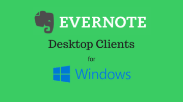 3 Free Evernote Desktop Clients For Windows