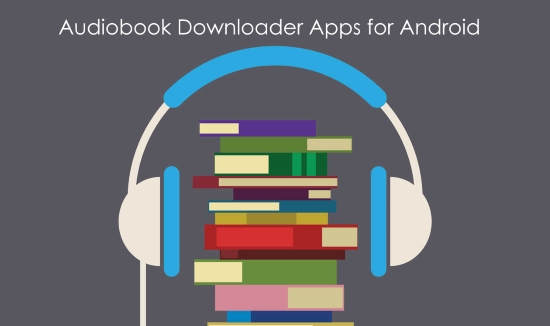 audiobook downloader apps