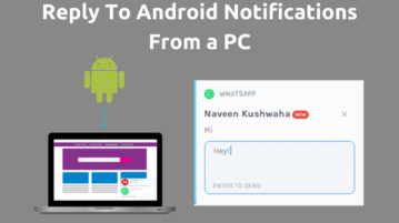 How to See, Reply to Android Notifications from PC