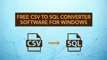 Free CSV to SQL Converter Software for Windows