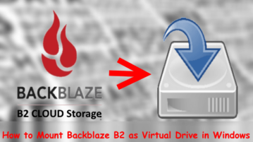 How to Mount Backblaze B2 as Virtual Drive in Windows
