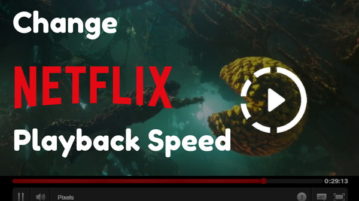 Change Netflix Playback Speed With These Free Extensions