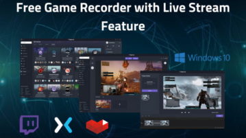 Free Game Recorder For Windows 10 With Live Streaming