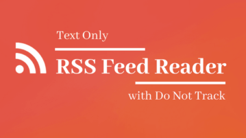 Free Online Text Only RSS Feed Reader With Do Not Track Feature