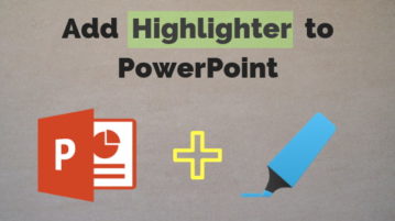 How To Add Highlighter in PowerPoint