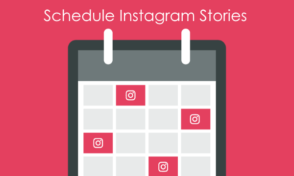 schedule instagram stories