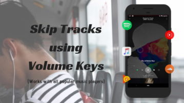 How To Skip Tracks With Volume Keys In Android